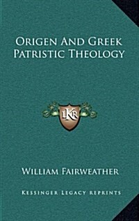Origen and Greek Patristic Theology (Hardcover)
