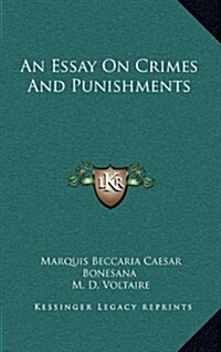 An Essay on Crimes and Punishments (Hardcover)