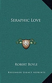 Seraphic Love (Hardcover)