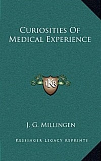 Curiosities of Medical Experience (Hardcover)