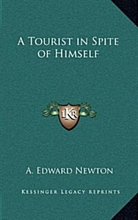 A Tourist in Spite of Himself (Hardcover)