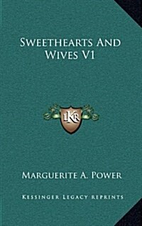 Sweethearts and Wives V1 (Hardcover)