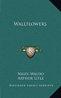 Wallflowers (Hardcover)