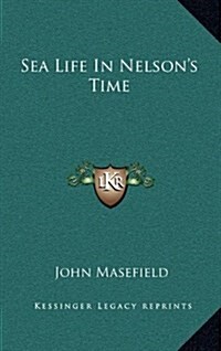 Sea Life in Nelsons Time (Hardcover)