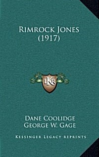 Rimrock Jones (1917) (Hardcover)