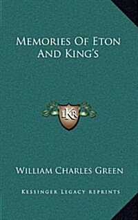 Memories of Eton and Kings (Hardcover)