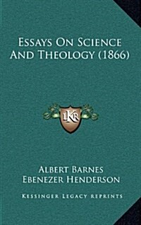 Essays on Science and Theology (1866) (Hardcover)