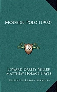 Modern Polo (1902) (Hardcover)