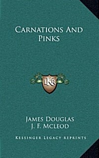 Carnations and Pinks (Hardcover)