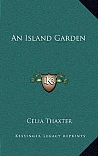 An Island Garden (Hardcover)