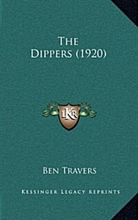 The Dippers (1920) (Hardcover)