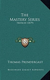 The Mastery Series: French (1879) (Hardcover)