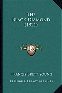 The Black Diamond (1921) (Hardcover)