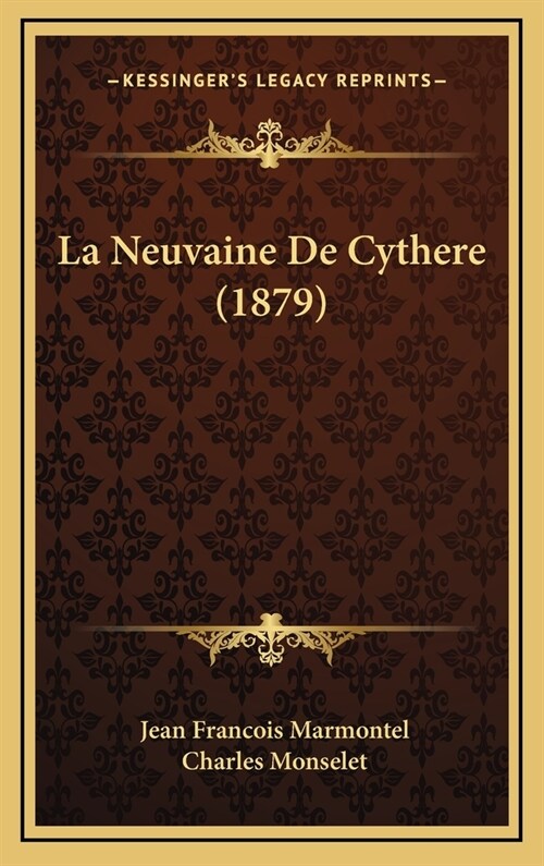 La Neuvaine de Cythere (1879) (Hardcover)