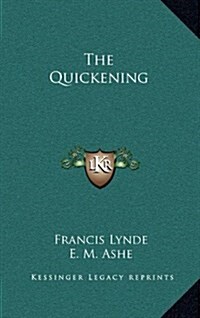 The Quickening (Hardcover)