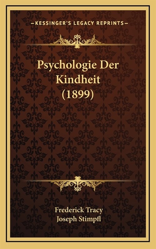 Psychologie Der Kindheit (1899) (Hardcover)