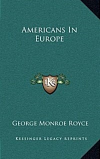 Americans in Europe (Hardcover)