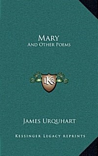 Mary: And Other Poems (Hardcover)