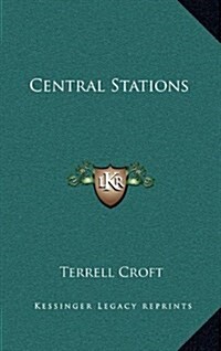 Central Stations (Hardcover)