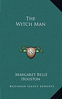 The Witch Man (Hardcover)