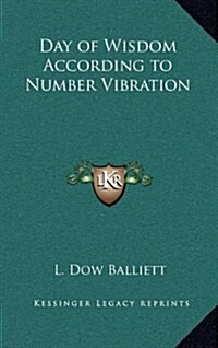 Day of Wisdom According to Number Vibration (Hardcover)