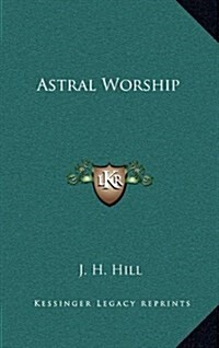 Astral Worship (Hardcover)