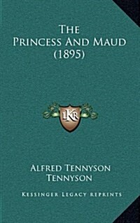 The Princess and Maud (1895) (Hardcover)