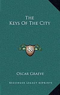 The Keys of the City (Hardcover)