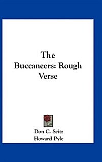 The Buccaneers: Rough Verse (Hardcover)