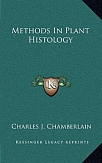 Methods in Plant Histology (Hardcover)
