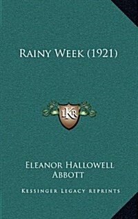 Rainy Week (1921) (Hardcover)