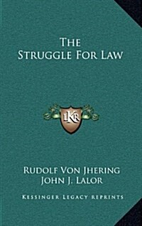 The Struggle for Law (Hardcover)