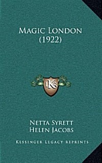 Magic London (1922) (Hardcover)