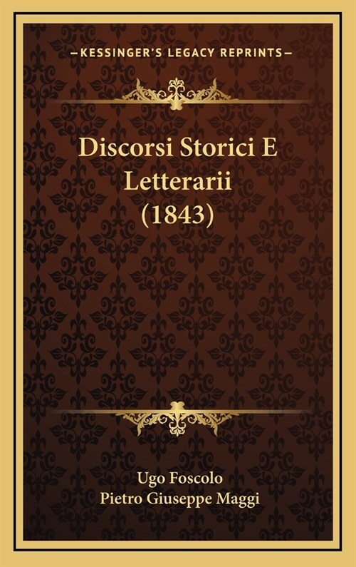 Discorsi Storici E Letterarii (1843) (Hardcover)