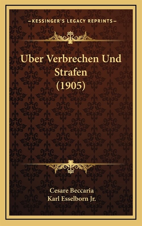Uber Verbrechen Und Strafen (1905) (Hardcover)