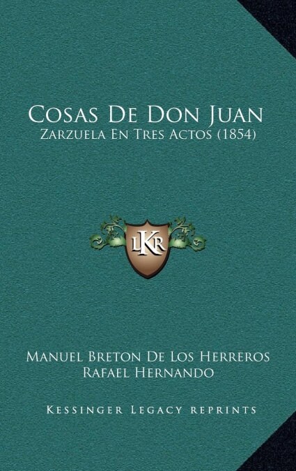 Cosas de Don Juan: Zarzuela En Tres Actos (1854) (Hardcover)