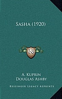 Sasha (1920) (Hardcover)