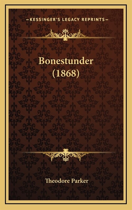 Bonestunder (1868) (Hardcover)