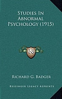 Studies in Abnormal Psychology (1915) (Hardcover)