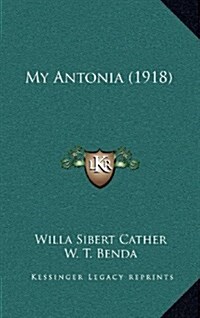 My Antonia (Hardcover)