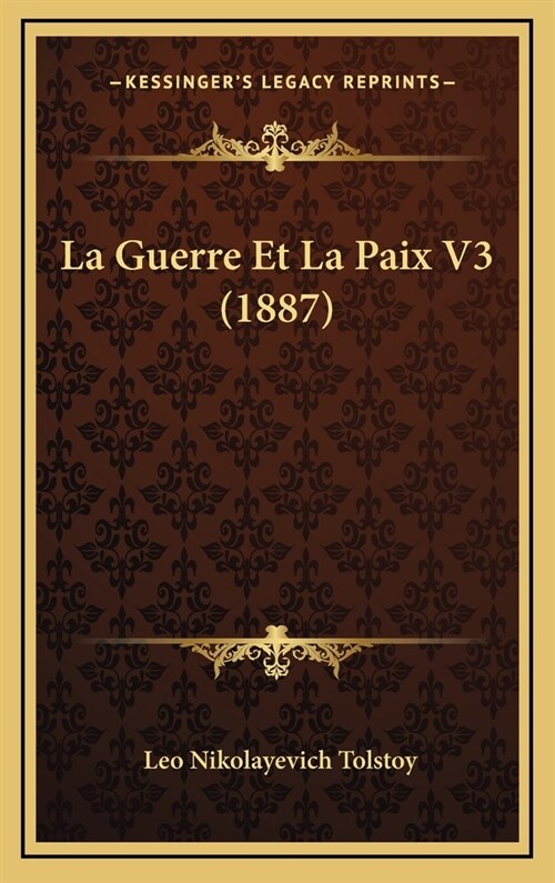 La Guerre Et La Paix V3 (1887) (Hardcover)