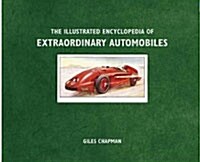 [중고] The Illustrated Encyclopedia of Extraordinary Automobiles (Hardcover)