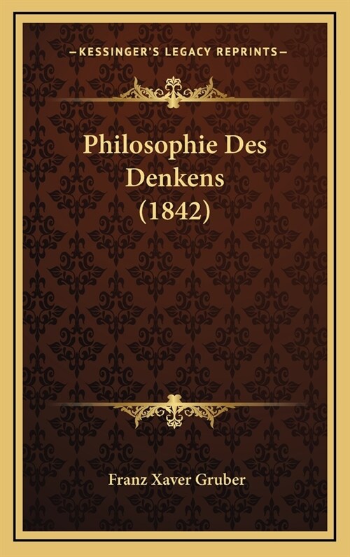 Philosophie Des Denkens (1842) (Hardcover)