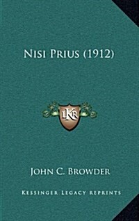 Nisi Prius (1912) (Hardcover)