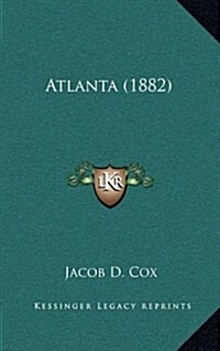 Atlanta (1882) (Hardcover)