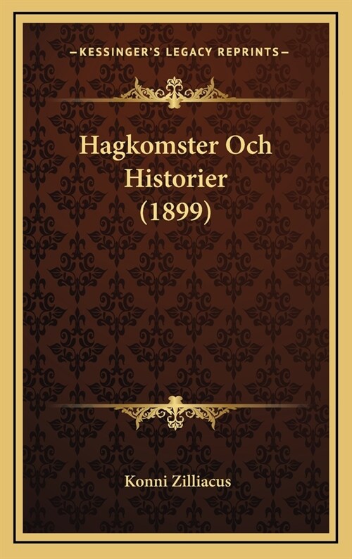 Hagkomster Och Historier (1899) (Hardcover)