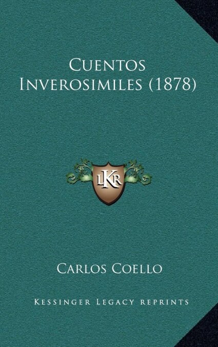 Cuentos Inverosimiles (1878) (Hardcover)