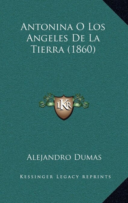 Antonina O Los Angeles de La Tierra (1860) (Hardcover)