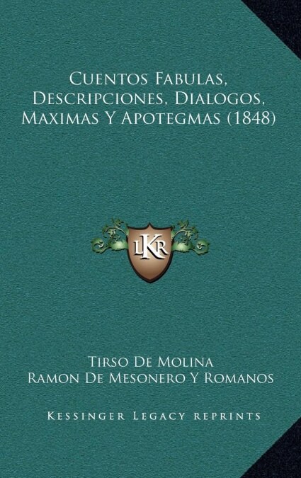 Cuentos Fabulas, Descripciones, Dialogos, Maximas y Apotegmas (1848) (Hardcover)