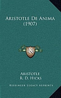 Aristotle de Anima (1907) (Hardcover)